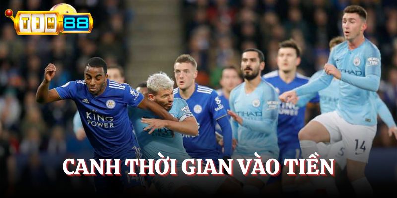 Canh thời gian vào kèo chuẩn xác và hợp lý