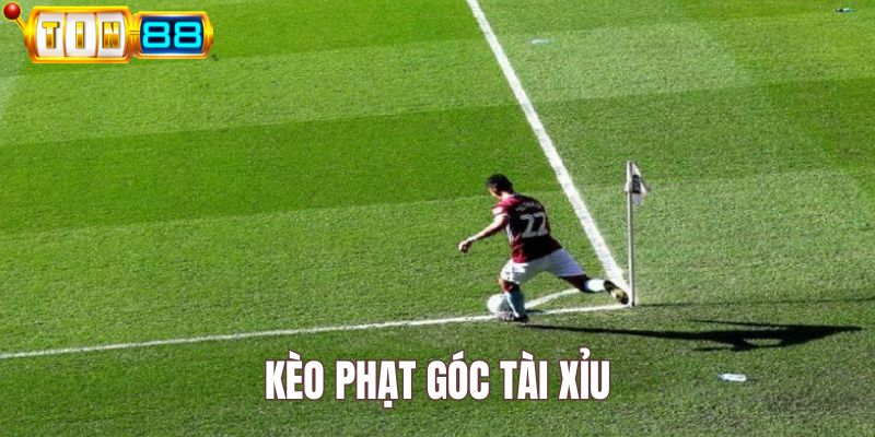 Kèo tài xỉu phạt góc là gì thu hút nhiều người quan tâm