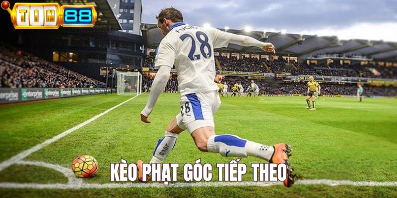 Kèo phạt góc tiếp theo xuất hiện khi trận đấu đang diễn ra